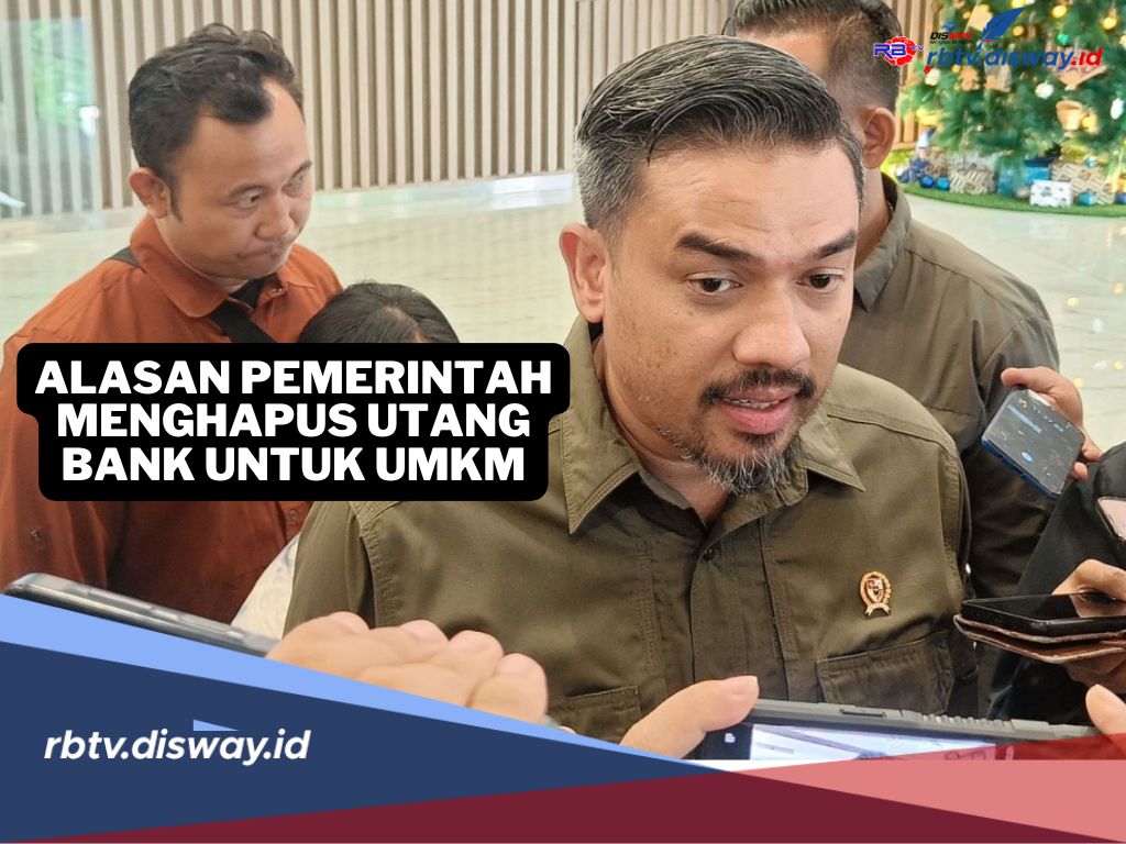 Rupanya Ini Alasan Pemerintah Beri Penghapusan Utang Bank untuk 67 Ribu Pelaku UMKM