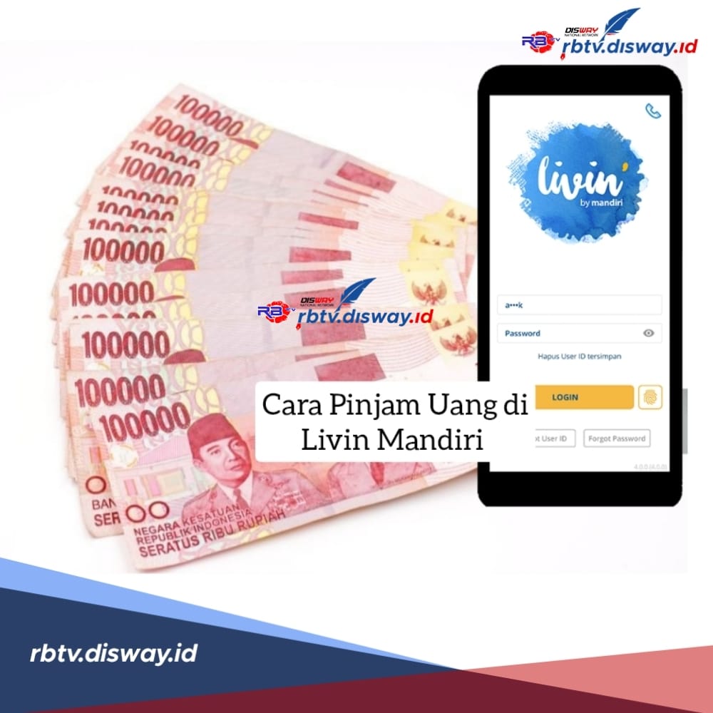 Cara Pinjam Uang di Livin Mandiri, Ini Tabel Angsuran Pinjaman Rp 5 Juta Sampai Rp 20 Juta Bebas Jaminan