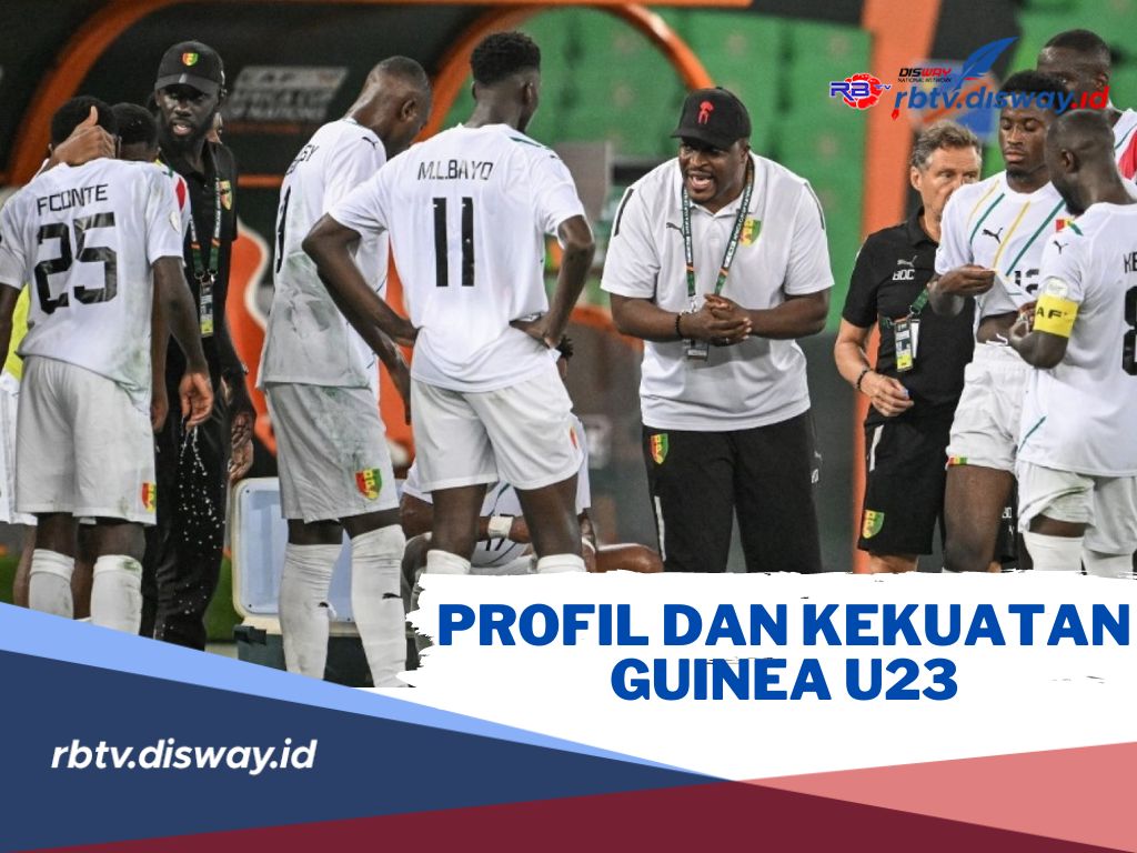 Jangan Anggap Enteng! Ini Profil dan Kekuatan Guinea U23 yang Bakal Menjadi Lawan Timnas Garuda Muda