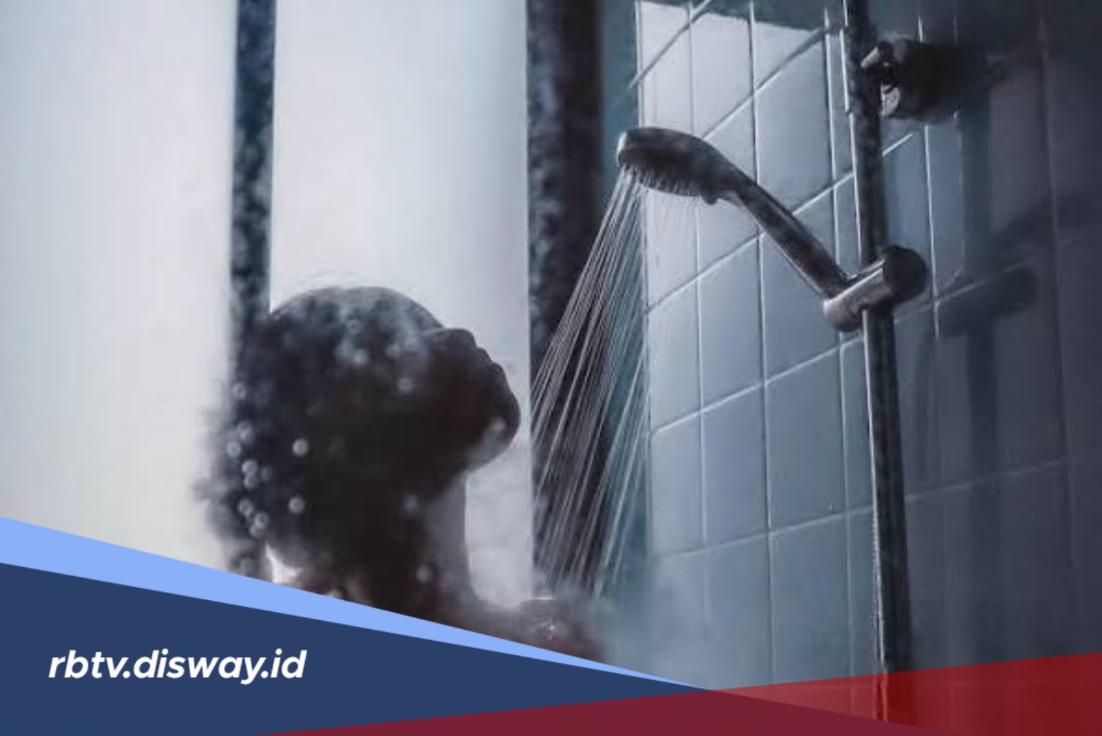 Dampak Sering Mandi Malam Terhadap Kesehatan Tubuh