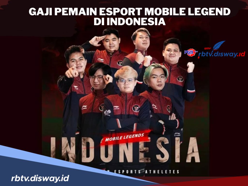 Segini Gaji Pemain Esport Mobile Legend di Indonesia, Bikin Ngiler! 