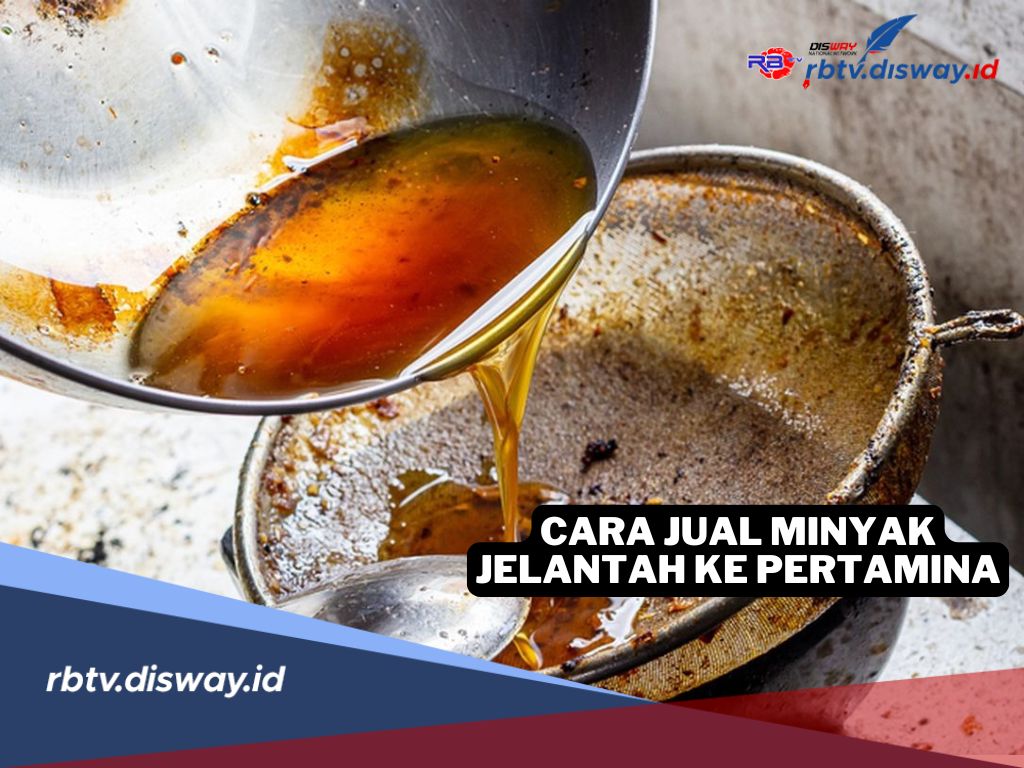 Cara Jual Minyak Jelantah ke Pertamina, Segini Harga Per Liternya