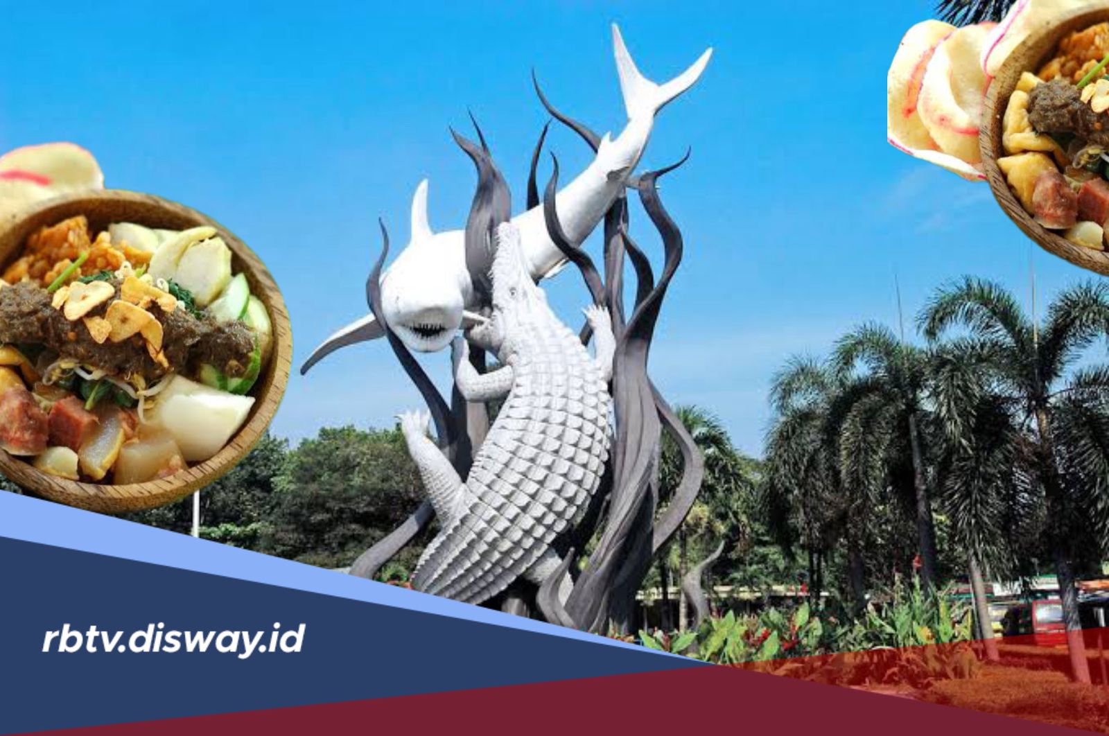 Kuliner Khas Surabaya yang Rugi Kalau Anda Lewatkan