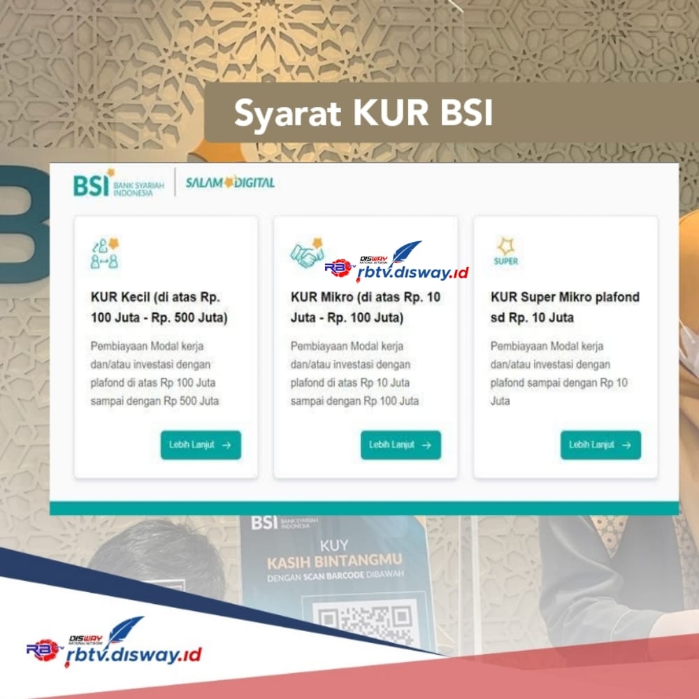 Syarat KUR BSI Terbaru Plafon Rp 10 Juta Sampai dengan Rp 100 Juta, Cicilan Ringan Tanpa Bunga