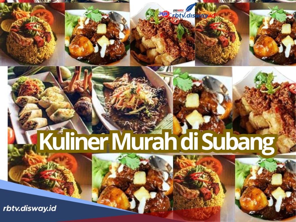 7 Rekomendasi Kuliner Enak dan Murah di Subang, Sekali Coba Bikin Nagih