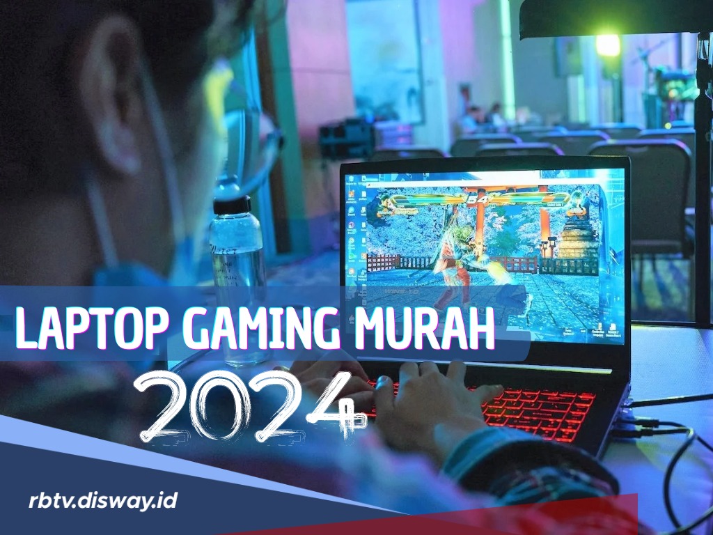 Gamers Wajib Mendekat, Ini Laptop Gaming Murah Terbaru Februari 2024, Konten Gaming Anti Lag