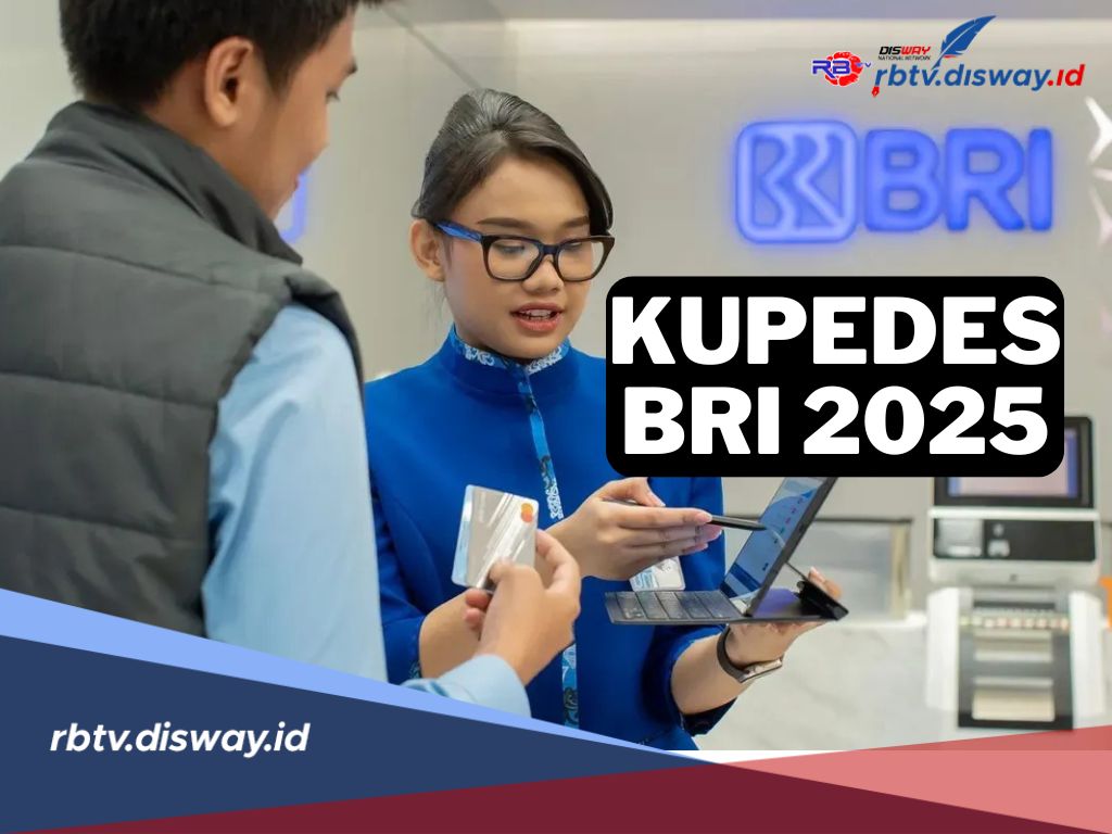 Pinjaman Non KUR BRI Kupedes 2025, Ini Syarat dan Simulasi Angsuran Pinjaman Rp 100-150 Juta