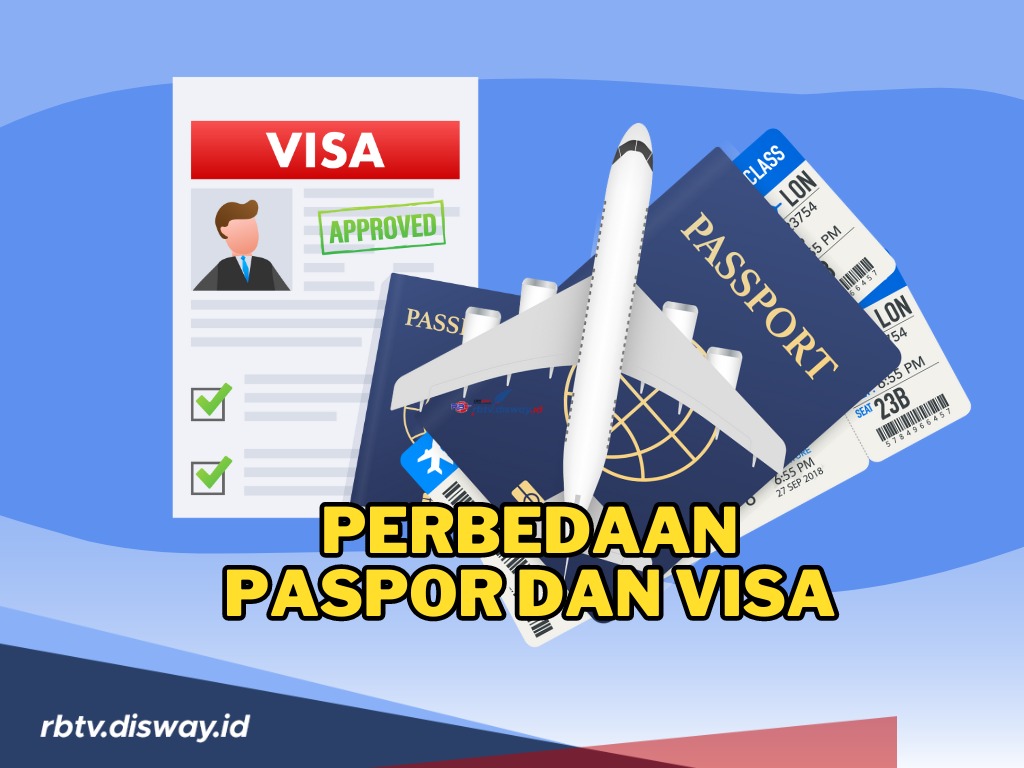 Jangan Tertukar, Ini Perbedaan Paspor dan Visa Perjalanan ke Luar Negeri