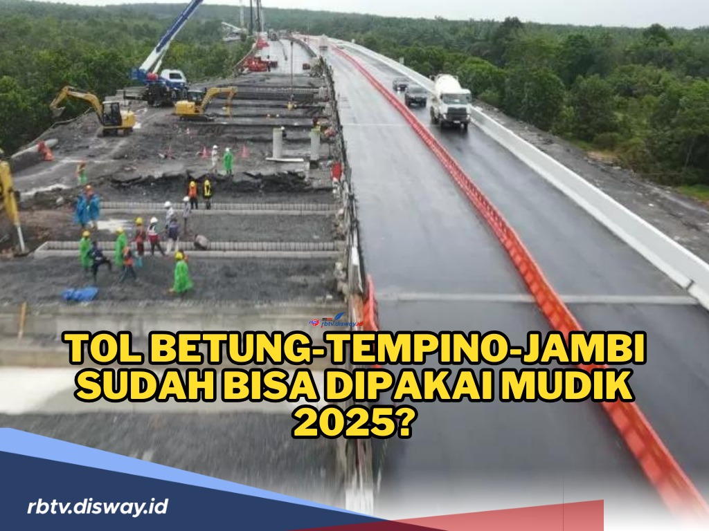 Tol Betung-Tempino-Jambi Jadi Harapan Masyarakat Bisa Dipakai Mudik 2025 Nanti, Ini Progresnya!