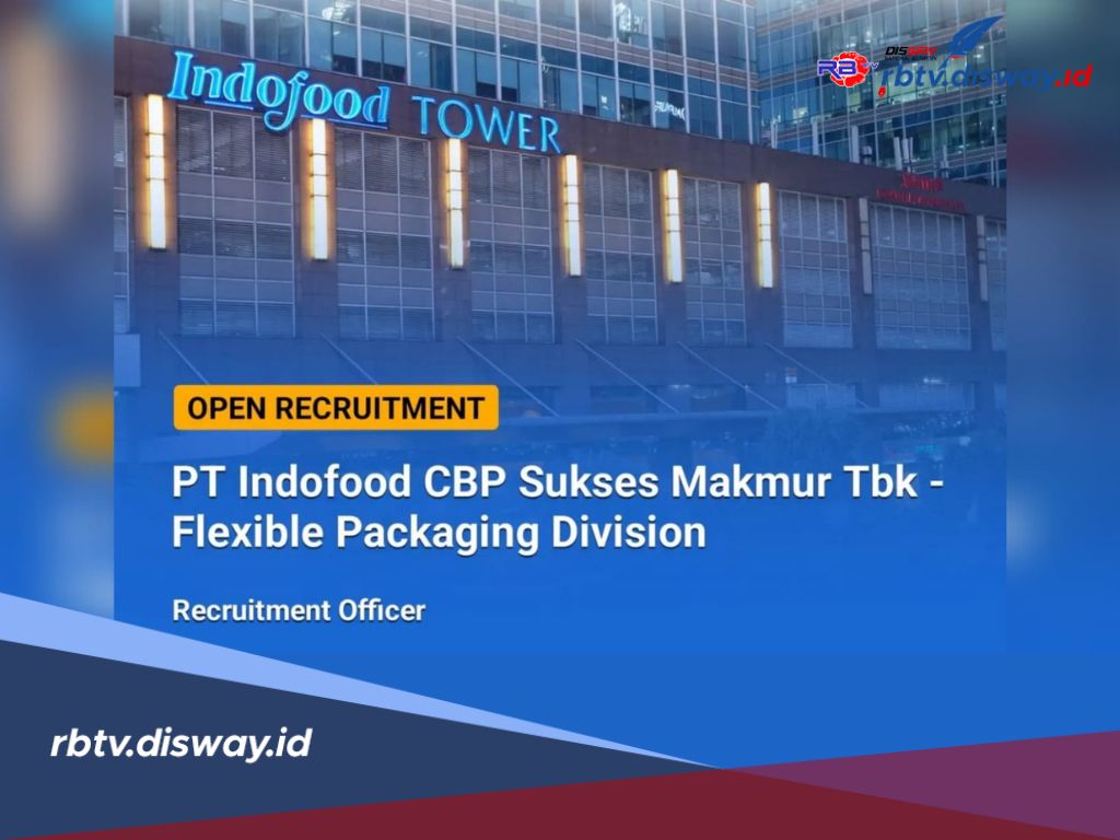 Buruan Daftar! Indofood Buka Lowongan Kerja September 2024, Ini Syarat dan Posisi yang Dibutuhkan 