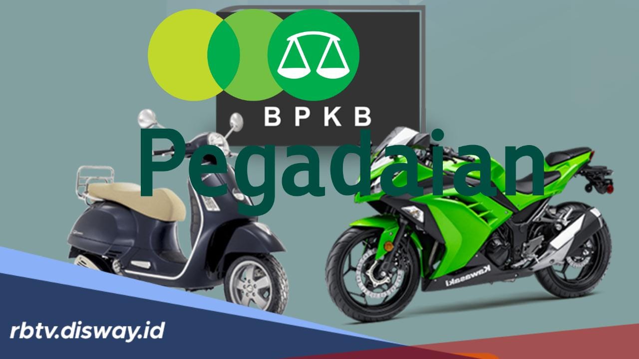 Terkenal dengan Produk Pinjaman Serbagunanya, Ini Daftar Harga Gadai BPKB Motor di Pegadaian