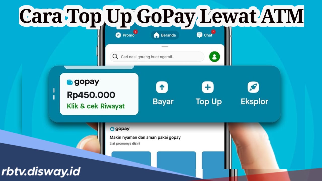 Semudah Ini! Begini Cara Top Up Gopay Via ATM Terbaru 2024