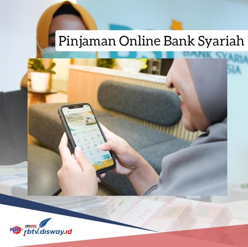 Pinjam Rp 100 Juta Pinjaman Online Bank Syariah Bunga 0 Persen, Bisa Dicicil 3 Tahun
