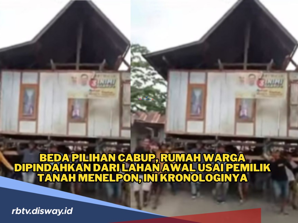 Gegara Beda Pilihan Cabup, Warga Gotong Royong Pindahkan Rumah, Begini Kronologinya