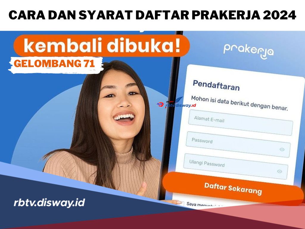 Cara Daftar Prakerja Gelombang 71 Tahun 2024, Ini Syarat Dapat Rp 3,5 Juta