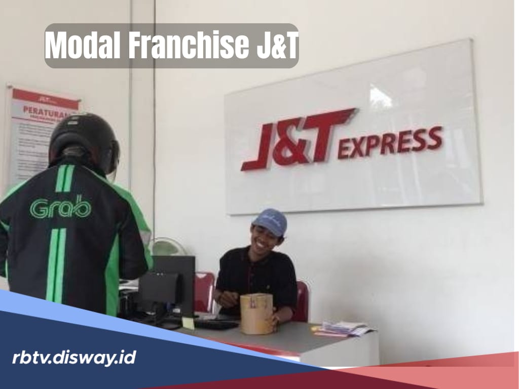 Modal dan Syarat, Serta Cara Daftar Bisnis Franchise J&T Express