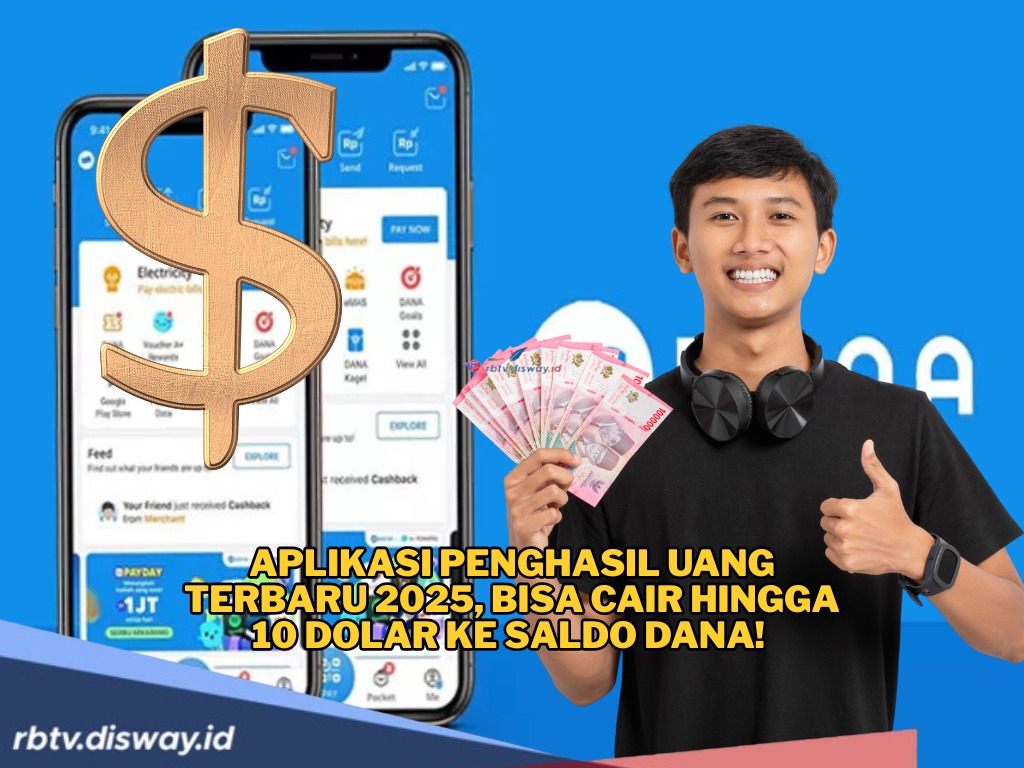 Aplikasi Penghasil Uang Terbaru 2025, Bisa Cair hingga 10 Dolar ke Saldo DANA! Cek Cara Mainnya di Sini
