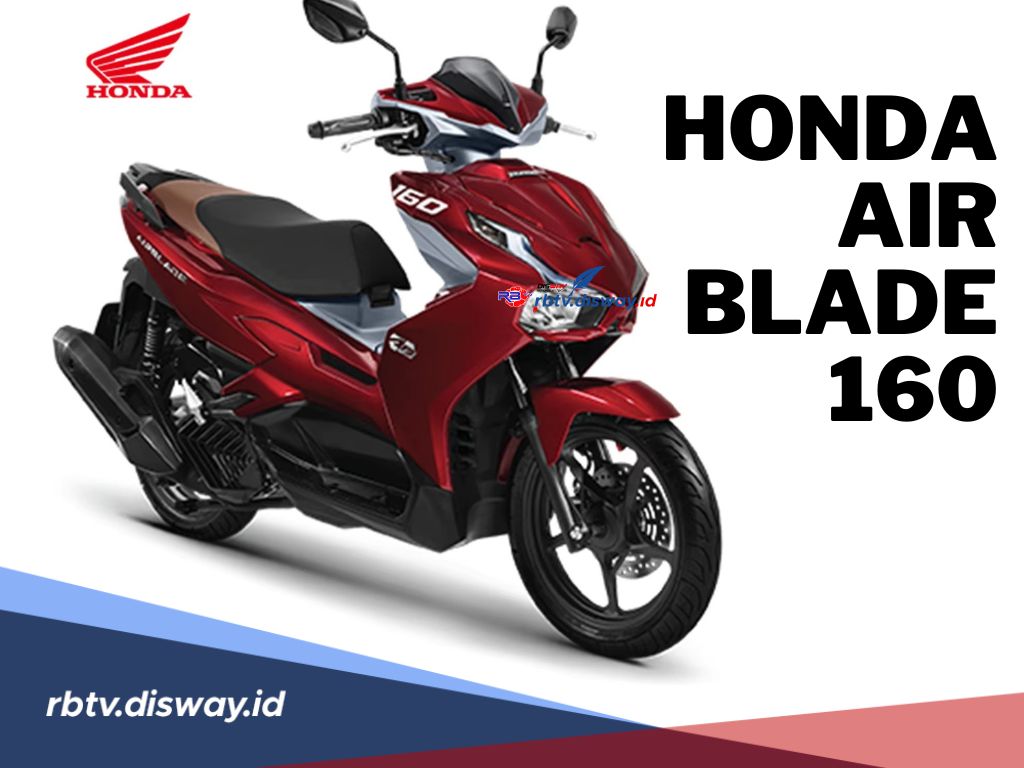 Skuter Sporty Meluncur, Ini Spesifikasi dan Harga Honda Air Blade 160, Punya Fitur Anti-Lock Braking