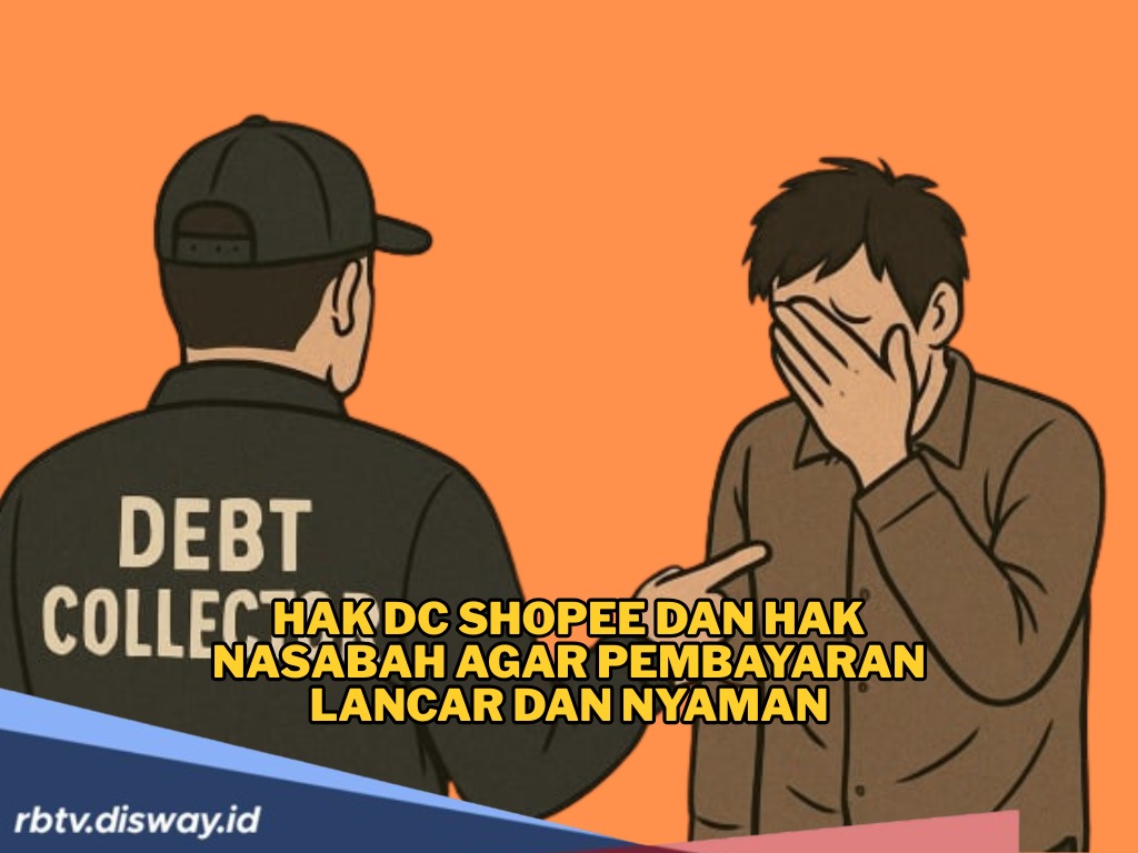 Hindari Kegaduhan, Ketahui Hak DC Shopee dan Hak Nasabah agar Pembayaran Lancar dan Nyaman