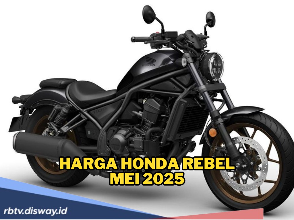 Harga Honda Rebel Mei 2025, Cruiser Keren dan Stylish untuk Kamu yang Ingin Tampil Kece di Jalan