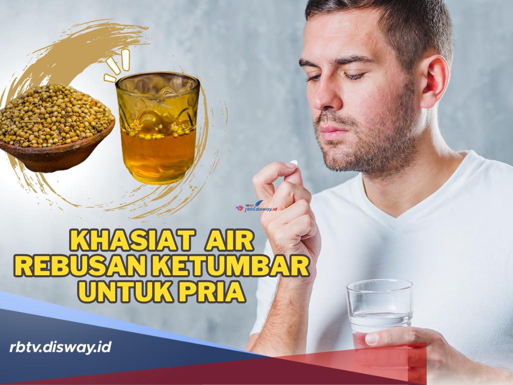 Bisa Tingkatkan Libido, Ini Beberapa Khasiat Air Rebusan Ketumbar untuk Pria, Yuk Cobain!