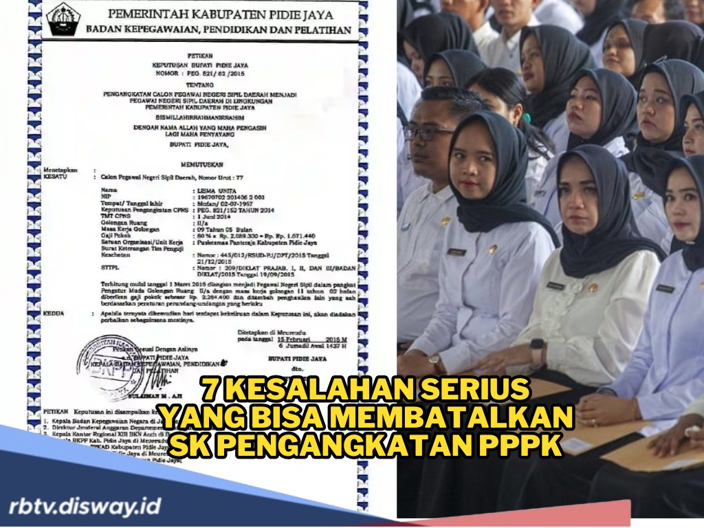 Jangan Gegabah! Ini 7 Kesalahan Serius yang Bisa Membatalkan SK Pengangkatan PPPK, Wajib Dihindari
