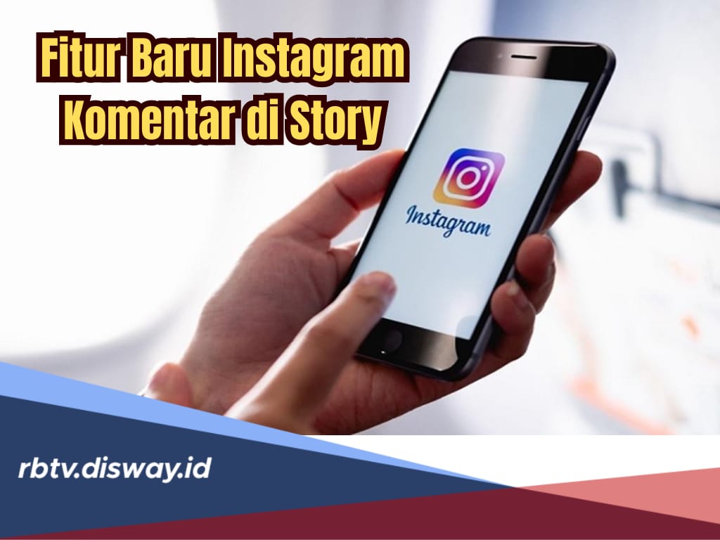 Lebih Seru! Instagram Story Kini Dilengkapi Fitur Komentar, Begini Cara Pakainya