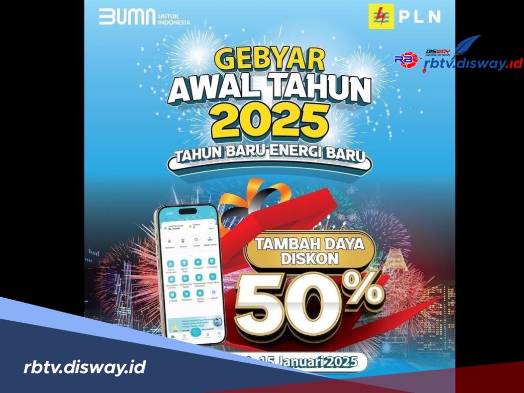 Cara Dapat Diskon Tambah Daya Listrik 50 Persen, Kesempatan Emas Awal Tahun