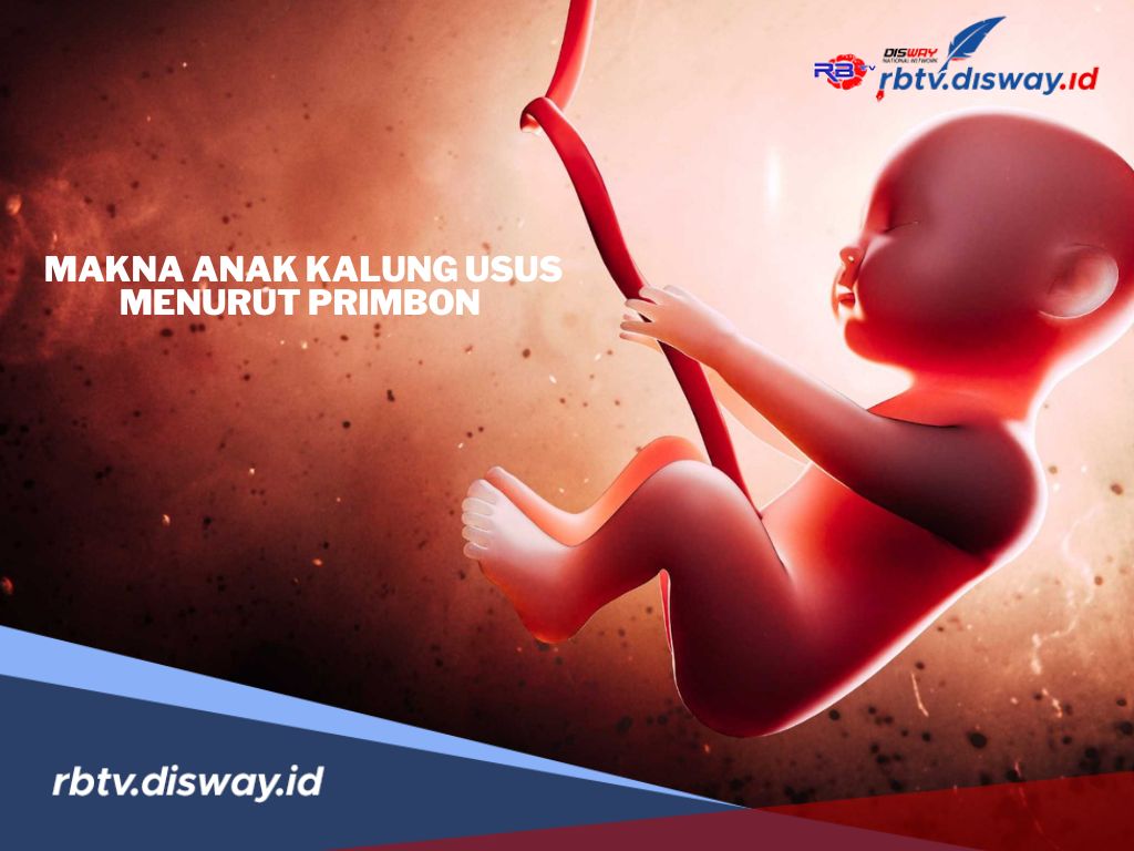 Menurut Primbon Jawa, Ini Makna dan Kelebihan Anak Kalung Usus