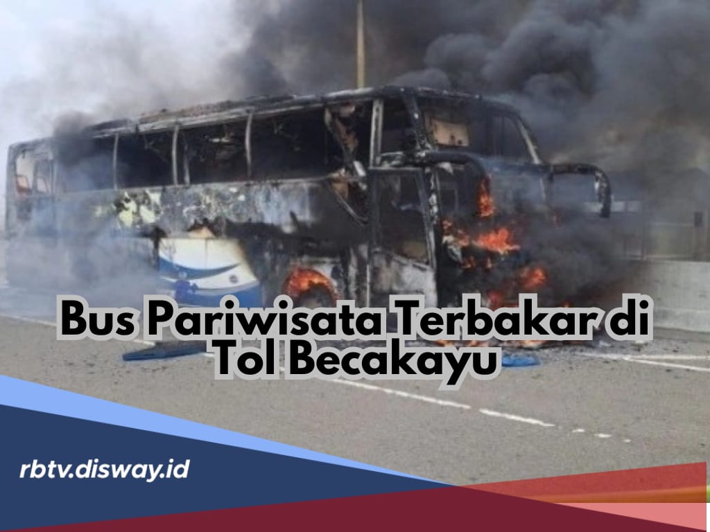 Penyebab Bus Pariwisata Terbakar di Ruas Tol Becakayu yang Membawa 58 Orang Anak TK