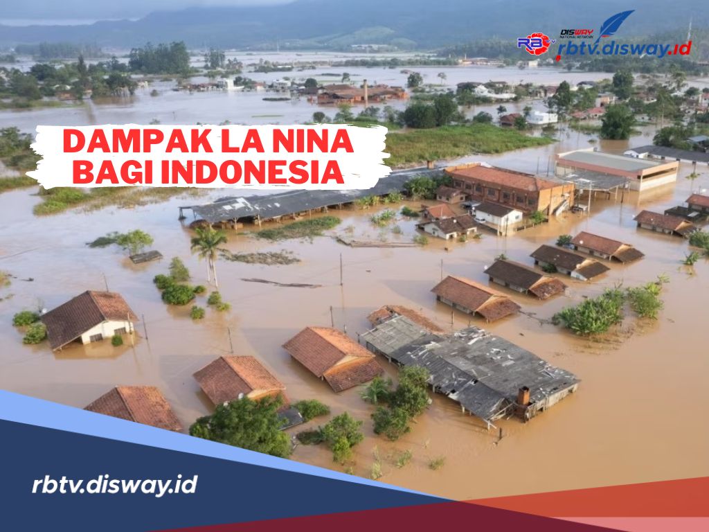 Prediksi Fenomena La Nina di Indonesia, Ini Dampak dan Antisipasi Bagi Petani