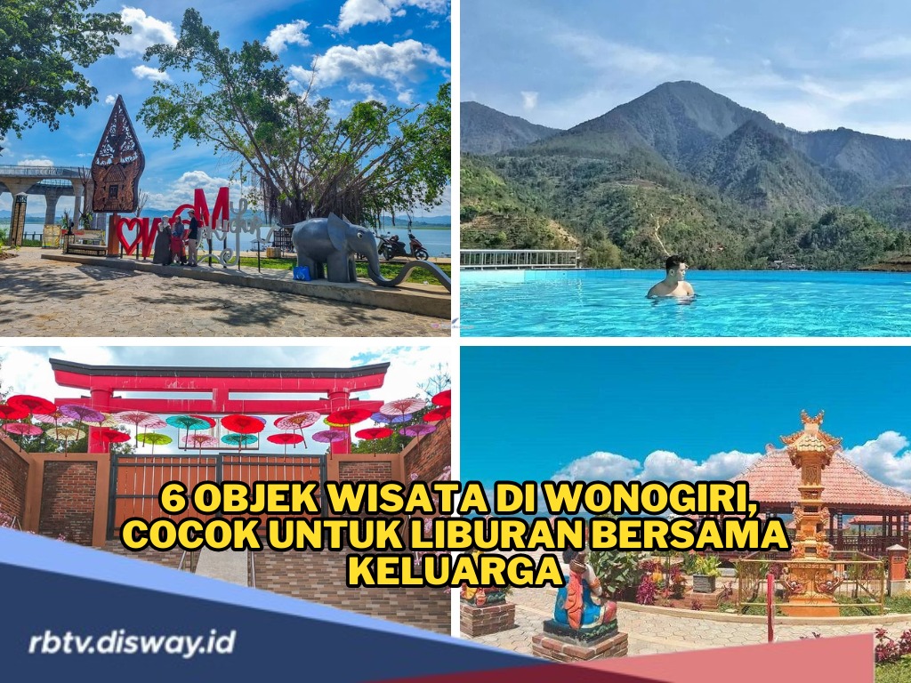 6 Objek Wisata di Wonogiri yang Memanjakan Mata, Cocok untuk Liburan Bersama Keluarga