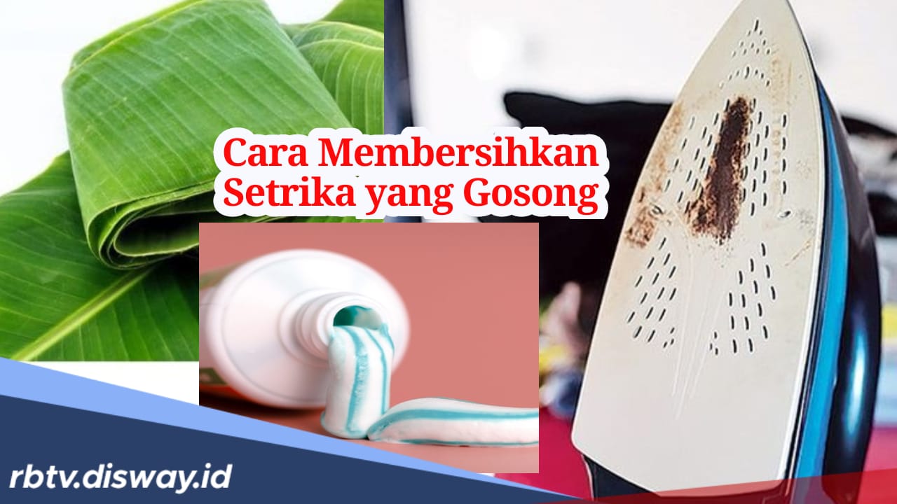 Gunakan 7 Cara Mudah Ini untuk Membersihkan Setrika Gosong