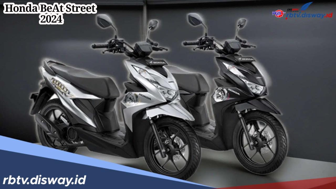 Hadir dengan Tampilan Modern dan Stylist, Ini Spesifikasi Honda Beat Street Terbaru 2024