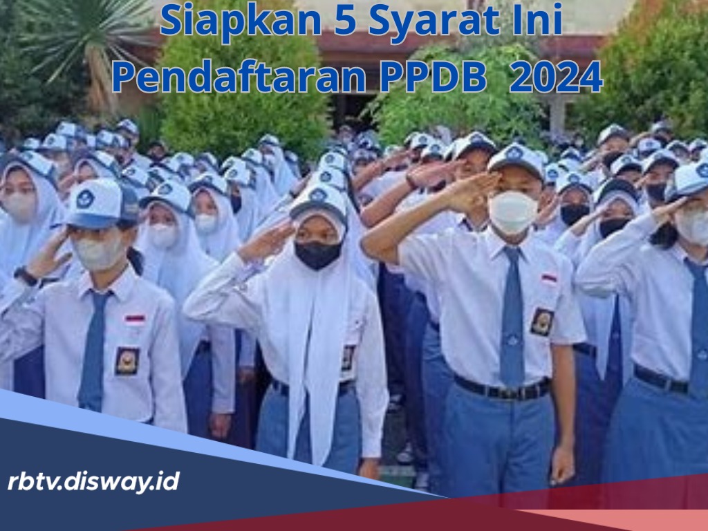 PPDB 2024 Dibuka 4 Jalur untuk Jenjang SD, SMP, SMA/SMK, Ini Kuota dan Berkas Pendaftarannya 