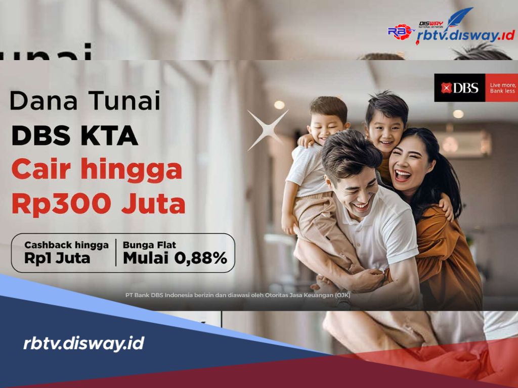 Kredit Tanpa Agunan Bank DBS Indonesia, Solusi Cepat Dapat Dana hingga Rp 300 Juta 