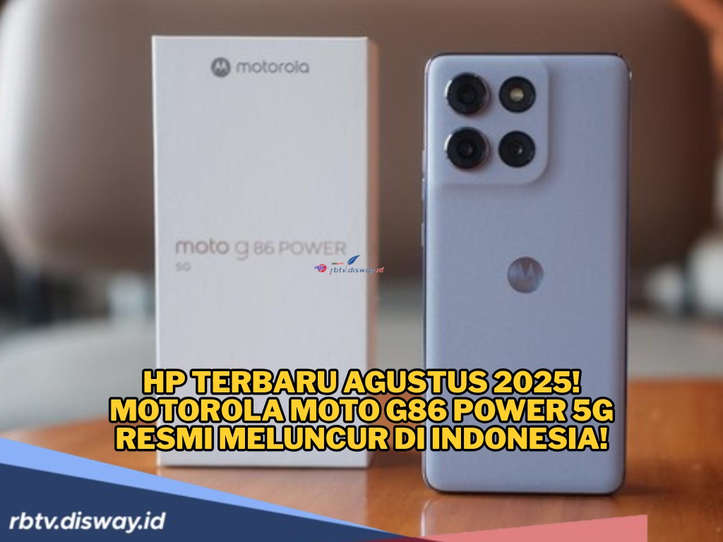 Motorola Hadirkan Moto G86 Power 5G di Indonesia, Tawarkan Spek Terbaik Harga Terjangkau