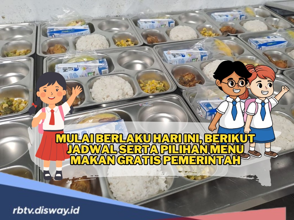 Dimulai Hari Ini, Berikut Jadwal dan Pilihan Menu Makan Gratis Pemerintah