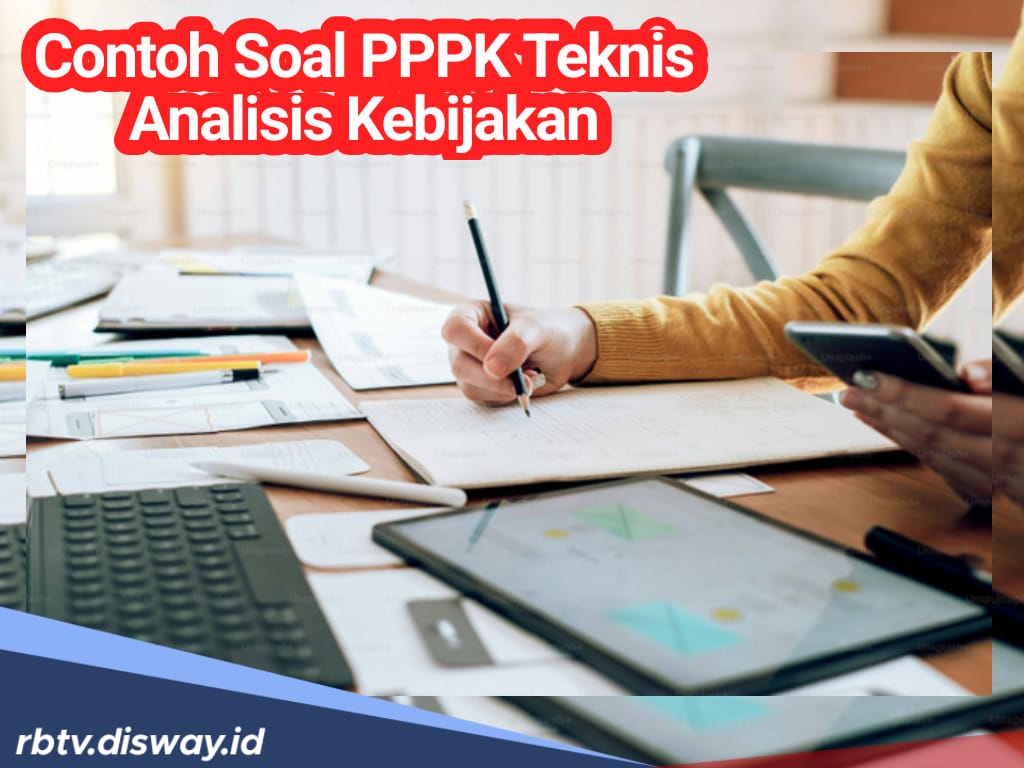 Kumpulan Contoh Soal PPPK Teknis Analisis Kebijakan Ahli Pertama, Peluang Lolos Jadi ASN