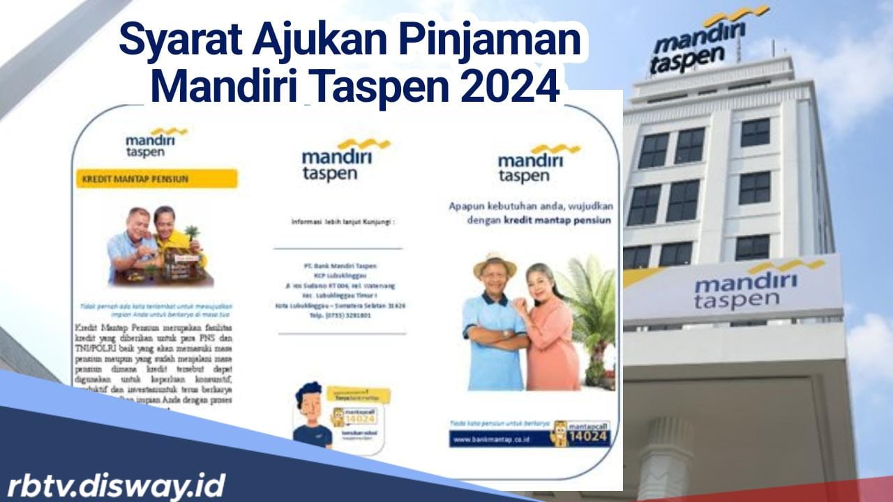 Catat! Ini Syarat Ajukan Pinjaman Mantap 2024, Cek juga Jenis Pinjaman Sesuai Kebutuhanmu