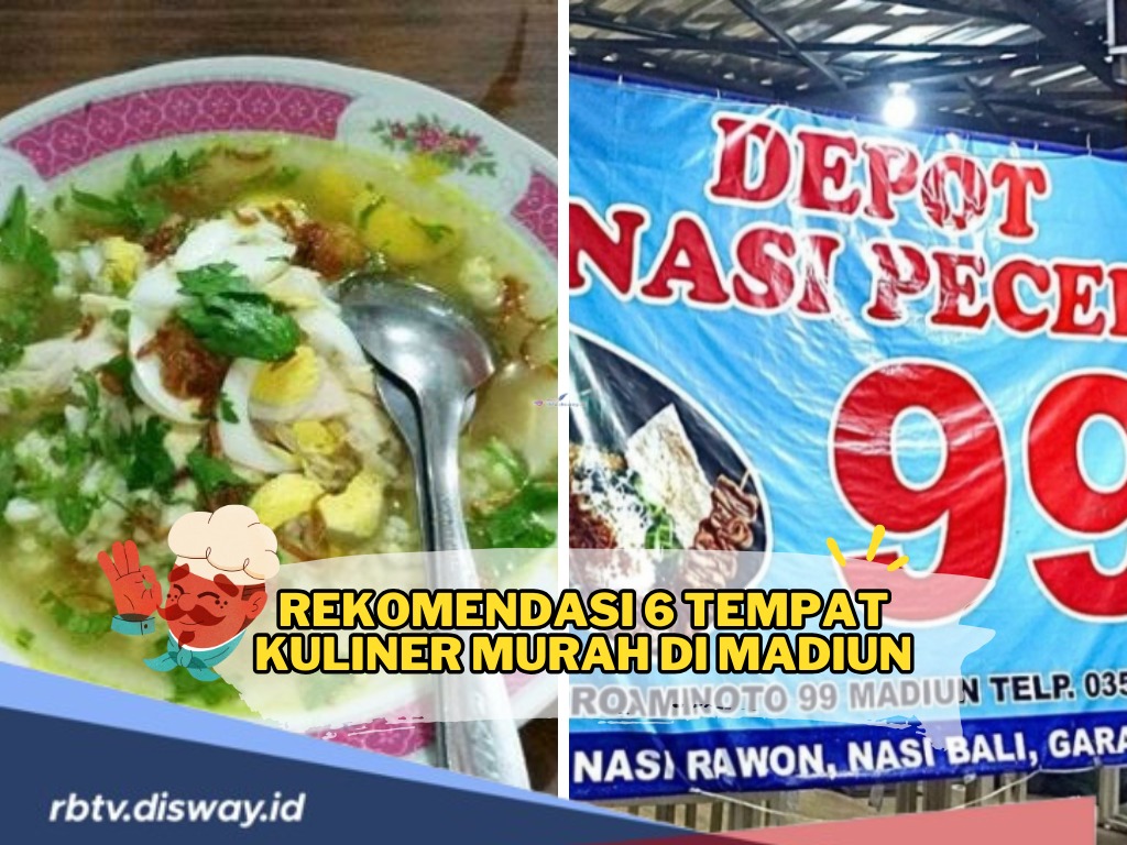 Rekomendasi 6 Tempat Kuliner Murah dan Enak di Madiun, Siap Bikin Lidahmu Terpikat