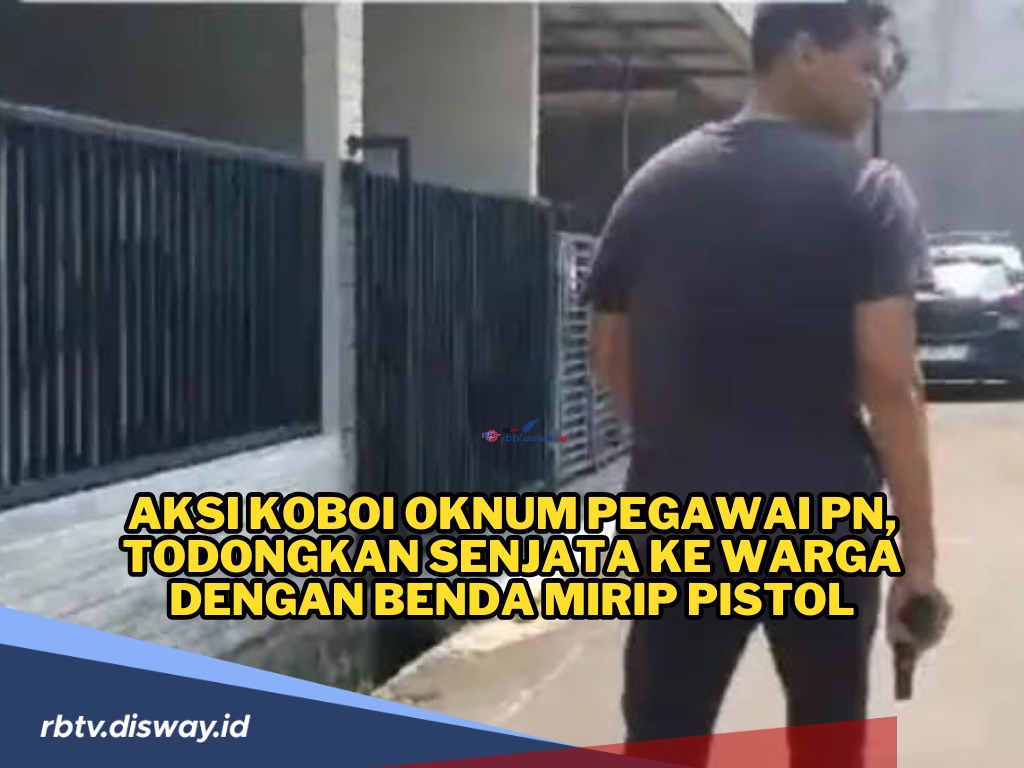 Aksi Koboi Oknum Pegawai PN, Todongkan Senjata ke Warga, Apa Penyebabnya?