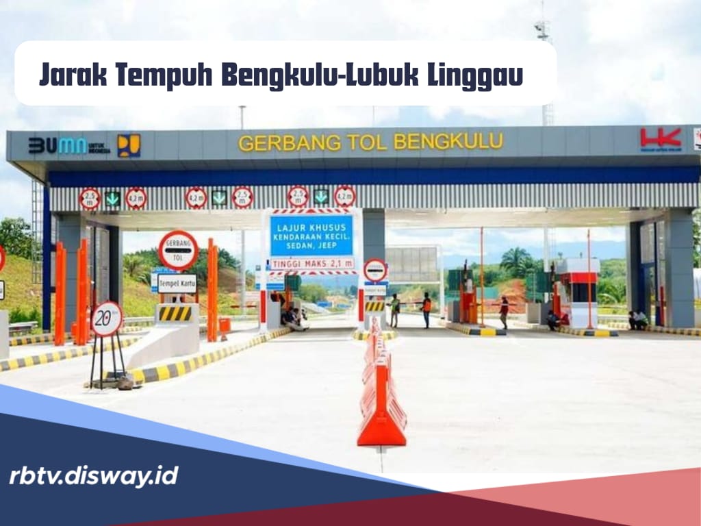 Makin Cepat, Ini Jarak Tempuh Bengkulu-Lubuk Linggau Setelah Tol Selesai 