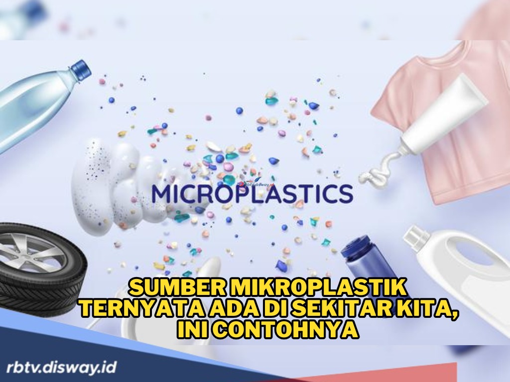 Jarang Disadari, Ternyata Sumber Mikroplastik Ada di Sekitar Kita, Ini Cara Menghindarinya