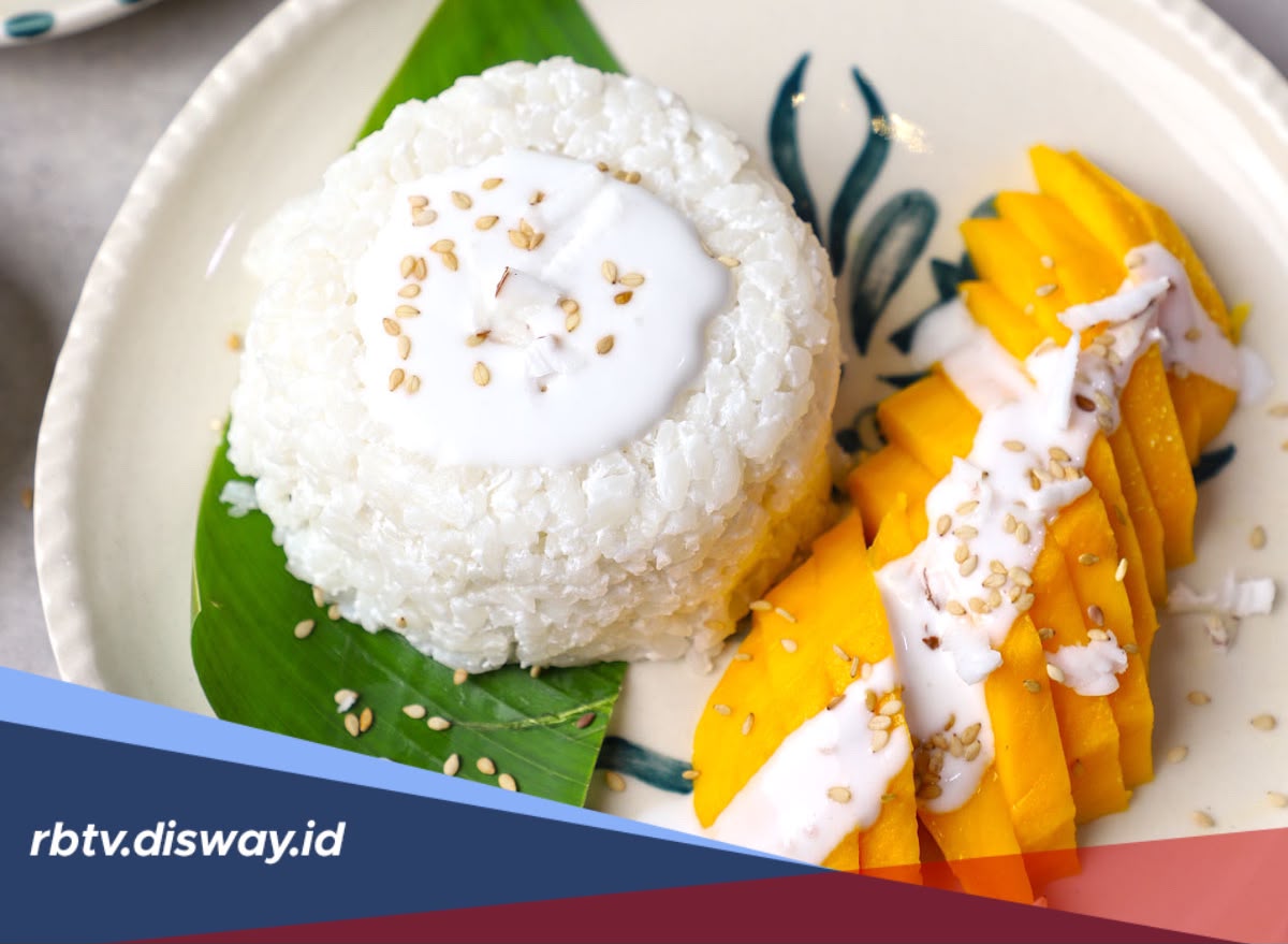 Cara Membuat Mango Sticky Rice ala Thailand, Manis Gurih dan Bikin Nagih