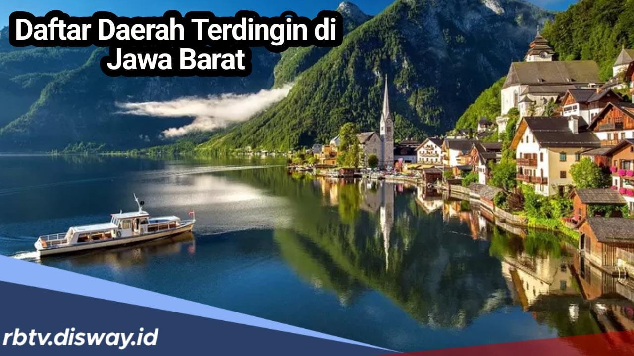 7 Daerah dan 10 Lokasi Wisata yang Terkenal Punya Suhu Dingin di Jawa Barat