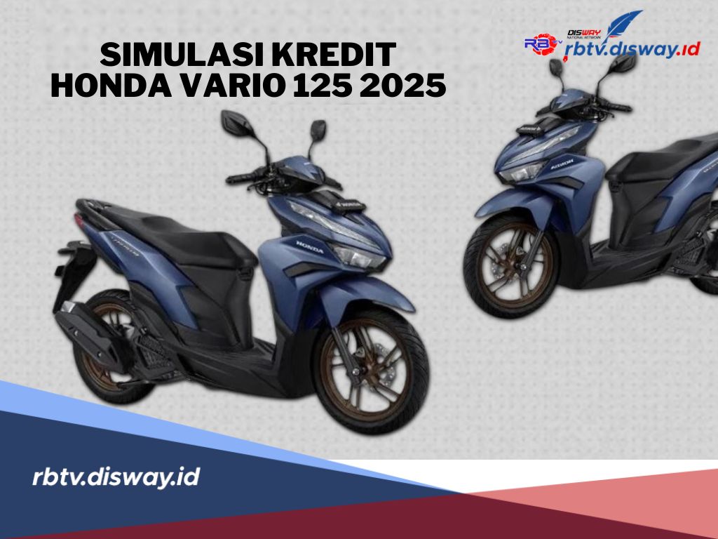 Simulasi Kredit Honda Vario 125 Tahun 2025, Cicilan Mulai Rp 300 Ribuan