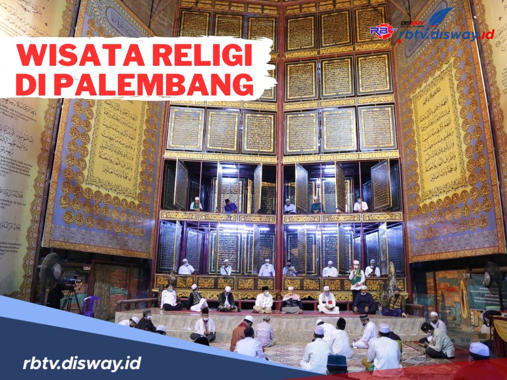 Rekomendasi Wisata Religi di Palembang, Cocok untuk Liburan Idul Adha 2024