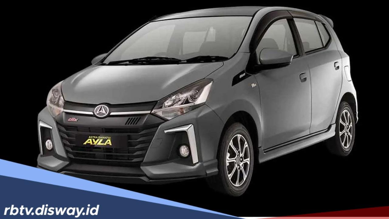 Kredit Mobil Daihatsu Ayla, Berikut Penjelasan Lengkap Simulasi Kredit dan Spesifikasinya