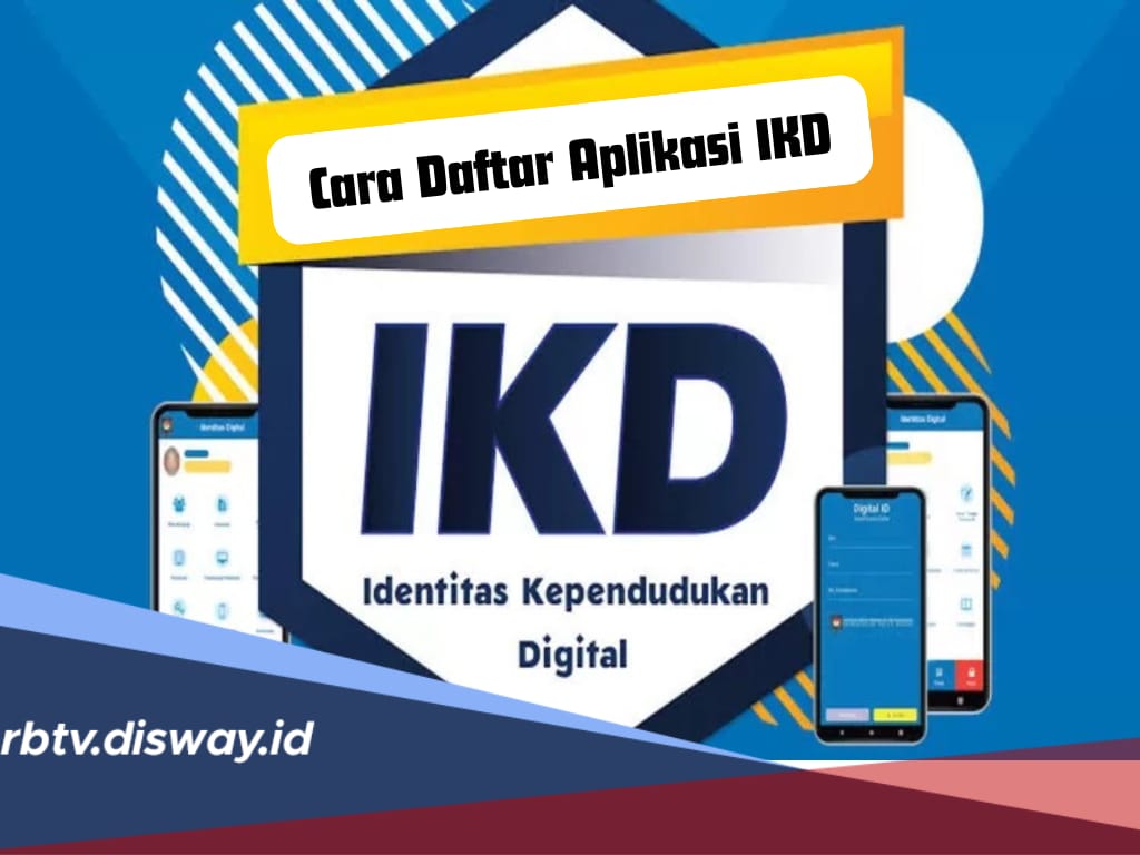 Mudah, Begini Cara Daftar Aplikasi IKD Pengganti e-KTP, Ini Sederet Manfaatnya